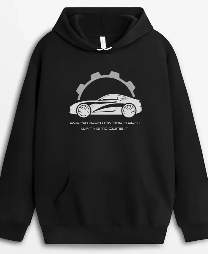 Every Mountain Has A Goat Waiting To Climb It Goats Remind Us That The Impossible Is Just A Matter Of Perspective Sofmeeg Hoodie - Black