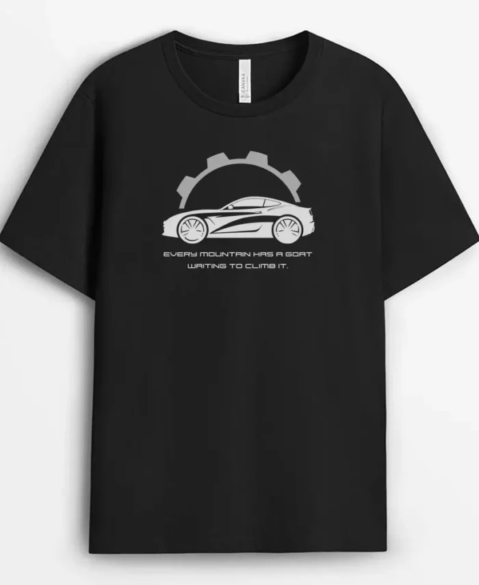 Every Mountain Has A Goat Waiting To Climb It Goats Remind Us That The Impossible Is Just A Matter Of Perspective Sofmeeg T-Shirt - Black