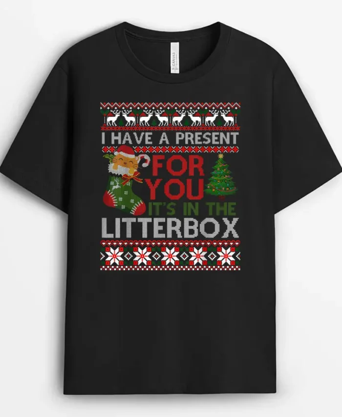 Christmas Cat Shirt Have A Present For You Ugly Sweater, Funny Cat Lover Gift T-Shirt