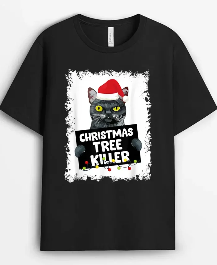 Christmas Tree Killer Naughty Black Cat Christmas, Funny Cat Lover Gift T-Shirt