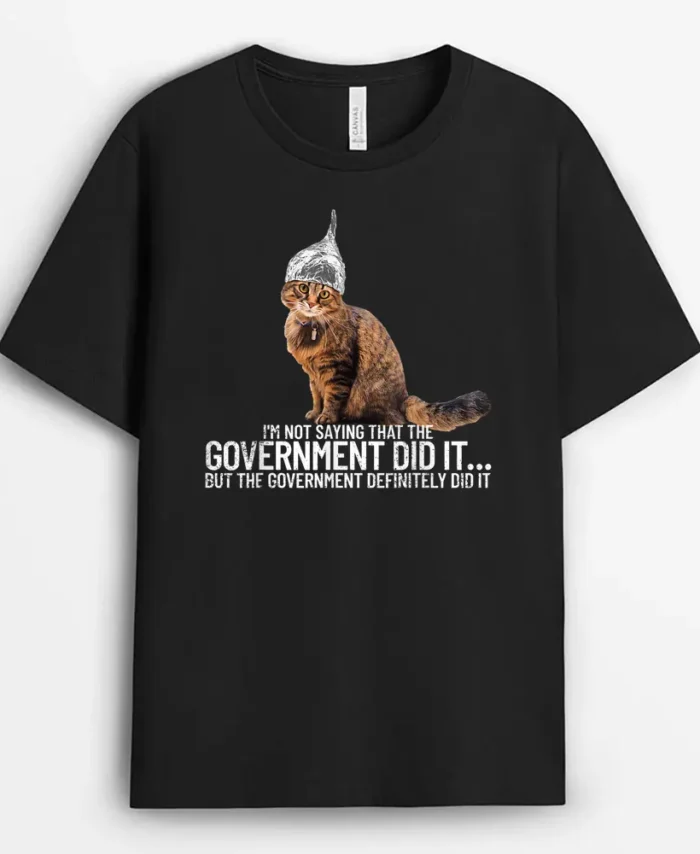 Conspiracy Cat Government Conspiracy Theory Tin Foil Hat, Funny Cat Lover Gift T-Shirt