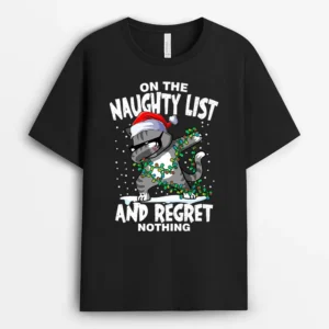 Dabbing Cat On The Naughty List And I Regret Nothing, Funny Cat Lover Gift T-Shirt