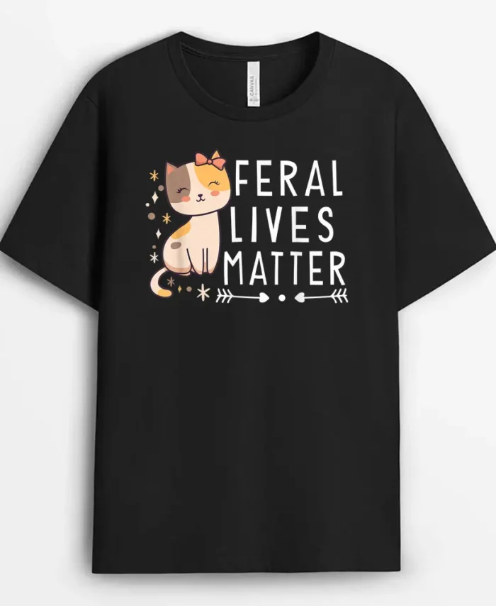 Feral Lives Matter Rescue Cat Adoption Cat Rescuer Ver 1, Funny Cat Lover Gift T-Shirt