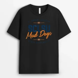 Sclsu Mud Dogs Football, Funny Dog Lover Gift T-Shirt