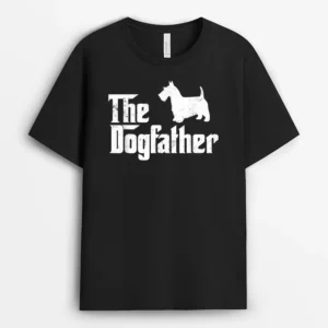 Scottish Terrier Dog The Dogfather Dog Lover, Funny Dog Lover Gift T-Shirt